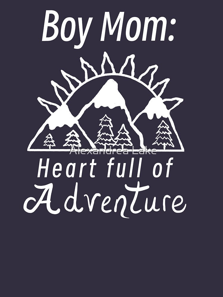 Boy Mom: Heart full of Adventure by Alexandrea Lake T-Shirts, Hoodie, Sweatshirt | BlankRebels.com (Image 2)