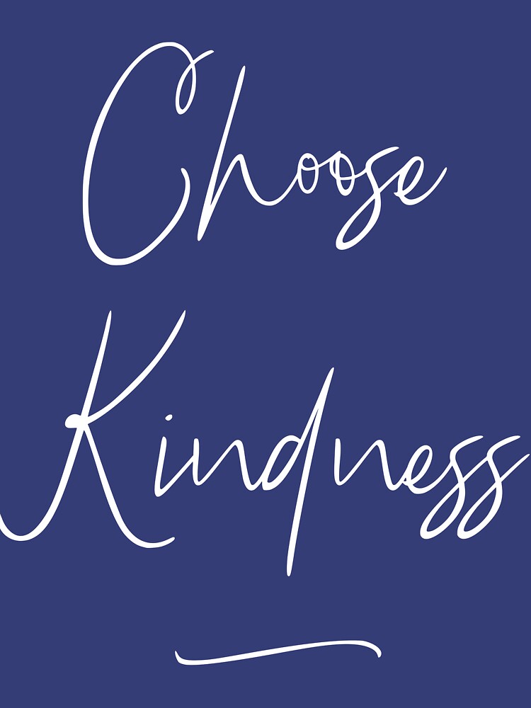 Choose Kindess by TotalDesign T-Shirts, Hoodie, Sweatshirt | BlankRebels.com (Image 2)