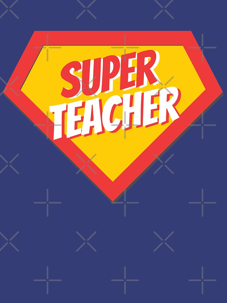 Teacher Gifts | Super Teacher by betternotes T-Shirts, Hoodie, Sweatshirt | BlankRebels.com (Image 2)
