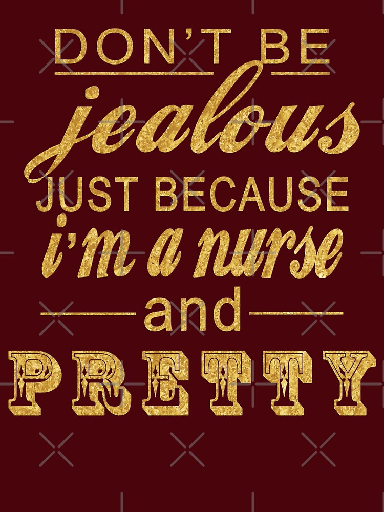 Nurse saying by Goodthings99 T-Shirts, Hoodie, Sweatshirt | BlankRebels.com (Image 3)