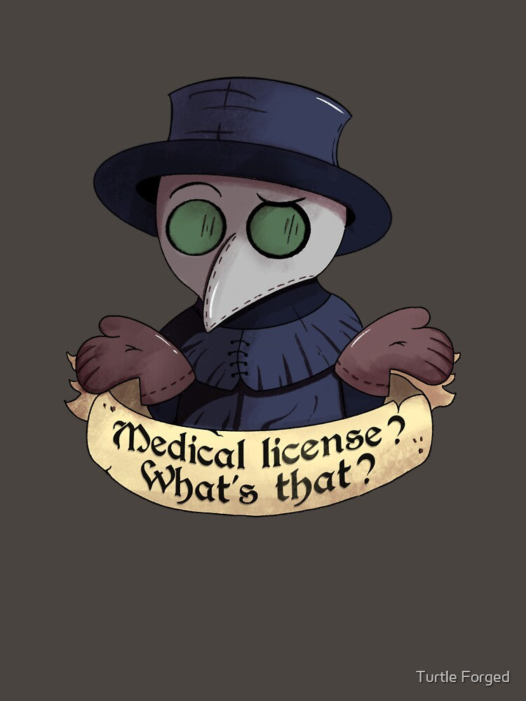 Plague Doctor - Medical License? What's that? by Turtle Forged T-Shirts, Hoodie, Sweatshirt | BlankRebels.com (Image 3)