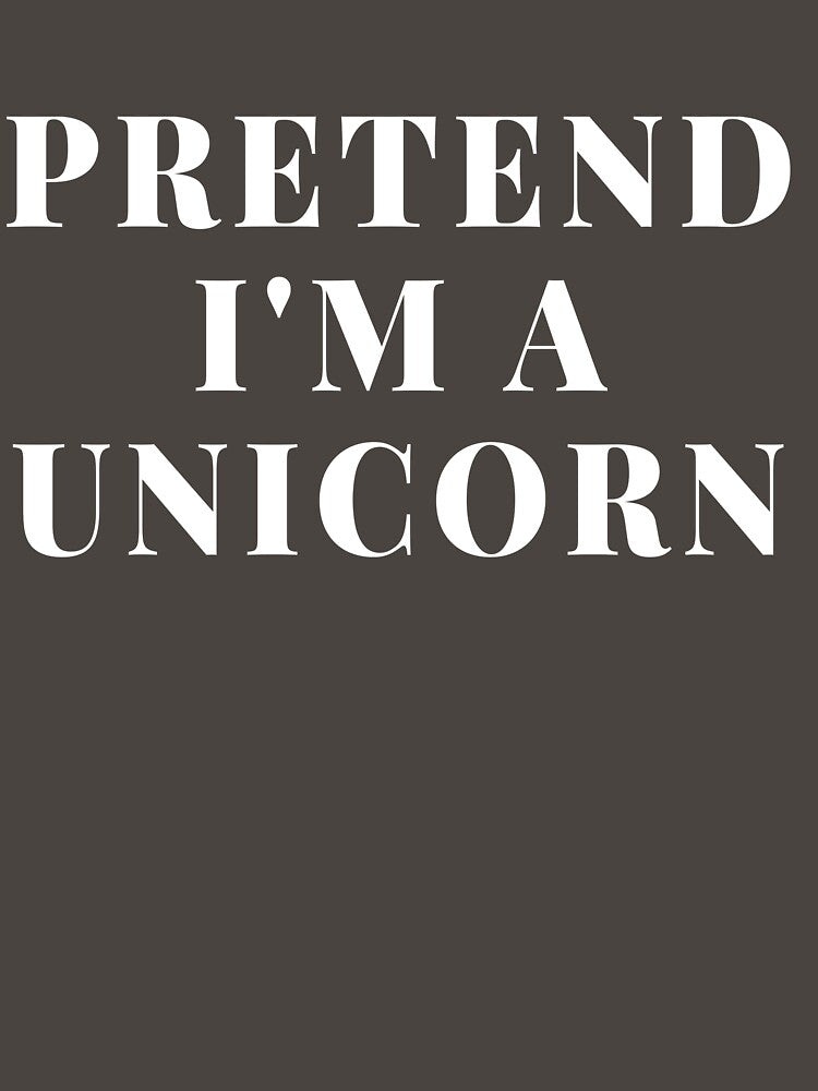 Pretend I'm A Unicorn I Love Unicorn Unicorn Art Print Unicorn Design Unicorn Lover Gift by TeesByDesign... (Image 3)