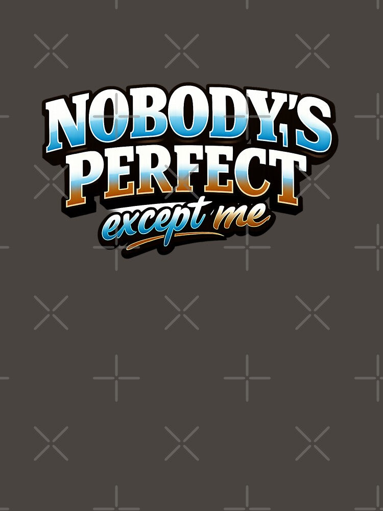 Nobody’s Perfect Except Me - Typography Graphic T-Shirt by NOHORIZON Hoodie, Sweatshirt | BlankRebels.com (Image 3)