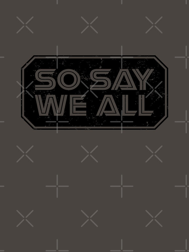 So Say We All (Black) by danchampagne T-Shirts, Hoodie, Sweatshirt | BlankRebels.com (Image 3)