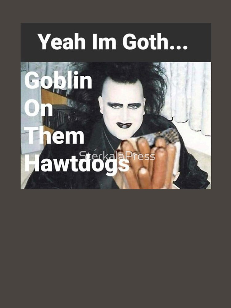 Yeah I'm GOTH by SterkalaPress