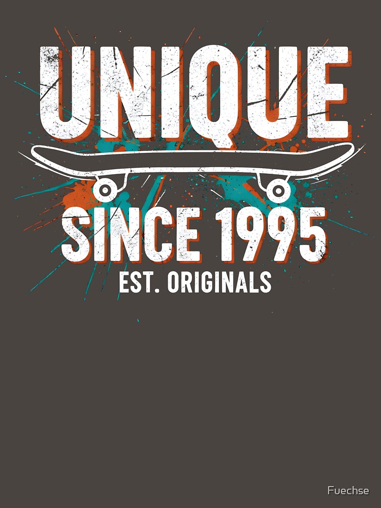 Unique Since 1995 – Retro Skateboard & Splatter Design for your birthday by Fuechse T-Shirts, Hoodie, Sweatshirt (Image 3)