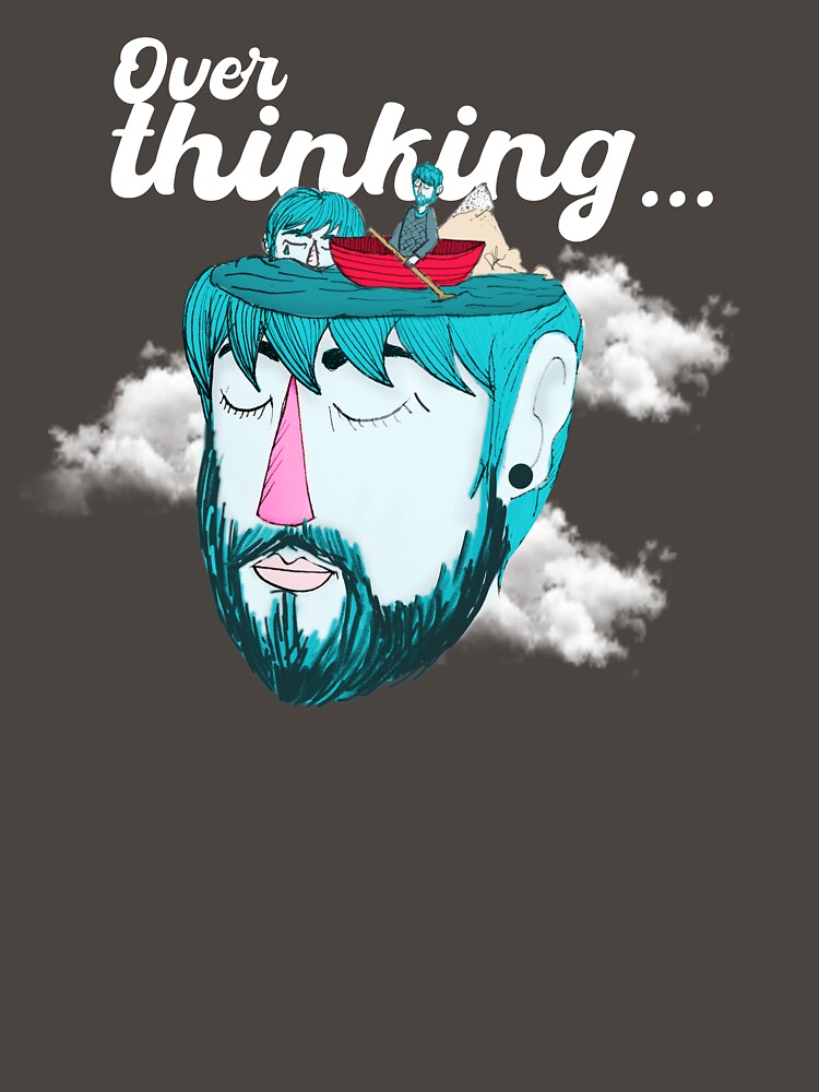 Overthinking by DarleneDayan T-Shirts, Hoodie, Sweatshirt | BlankRebels.com (Image 3)