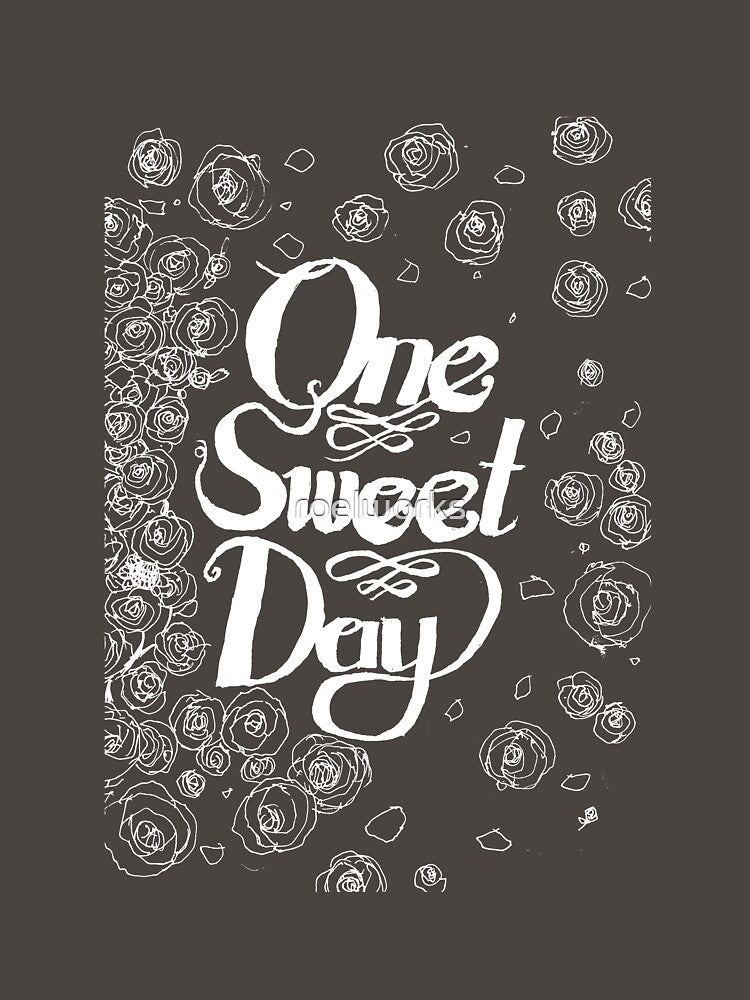 One Sweet Day by roelworks T-Shirts, Hoodie, Sweatshirt | BlankRebels.com (Image 3)