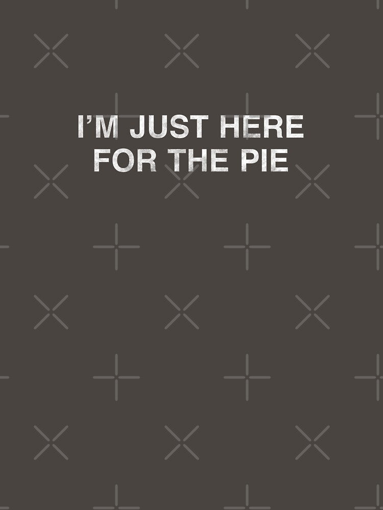 I’m just here for the pie, donating 100% of the profit to national parks in the United States by seekingclarity... (Image 3)