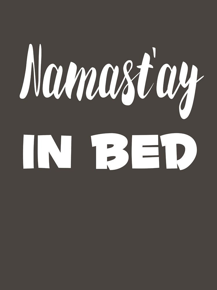 Namast'ay in Bed | yoga top by PetrKad T-Shirts, Hoodie, Sweatshirt | BlankRebels.com (Image 3)