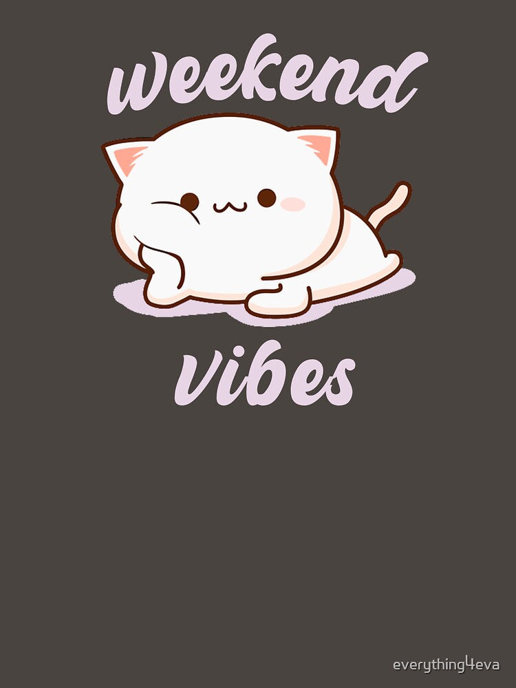 Weekend Vibes Lazy Cat Kawaii by everything4eva T-Shirts, Hoodie, Sweatshirt | BlankRebels.com (Image 3)