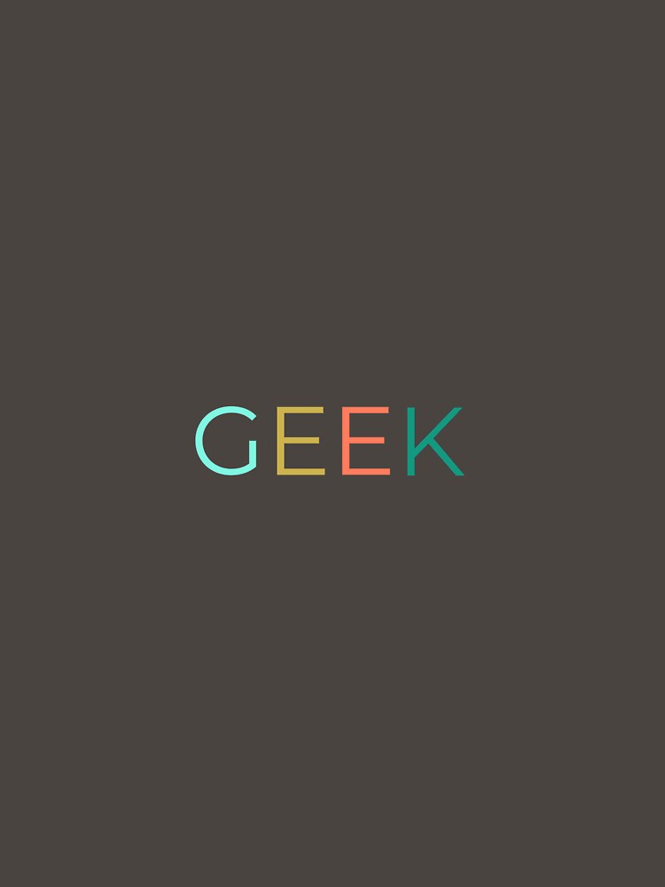 Geek by Augustine98 T-Shirts, Hoodie, Sweatshirt | BlankRebels.com (Image 3)