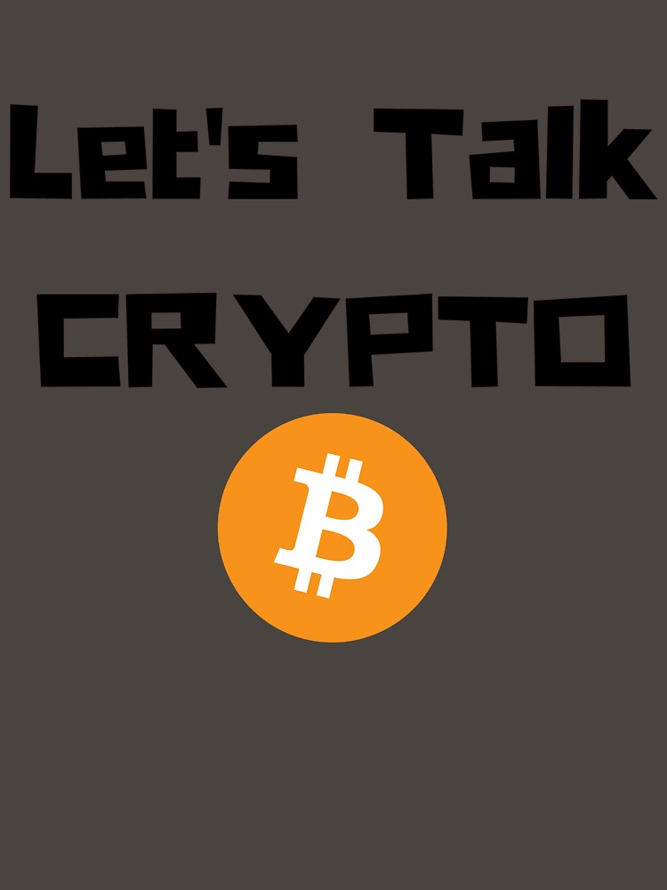 Let's Talk Crypto by PureGeometry T-Shirts, Hoodie, Sweatshirt | BlankRebels.com (Image 3)