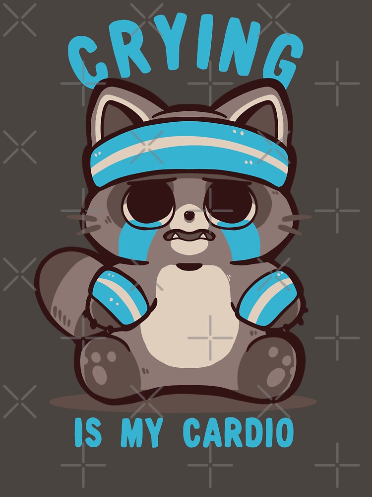 Crying is my Cardio Raccoon by TechraNova T-Shirts, Hoodie, Sweatshirt | BlankRebels.com (Image 3)