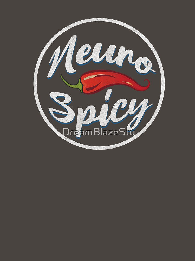 Neurospicy: For the Neurodivergent and Proud by DreamBlazeStu T-Shirts, Hoodie, Sweatshirt | BlankRebels.com (Image 3)