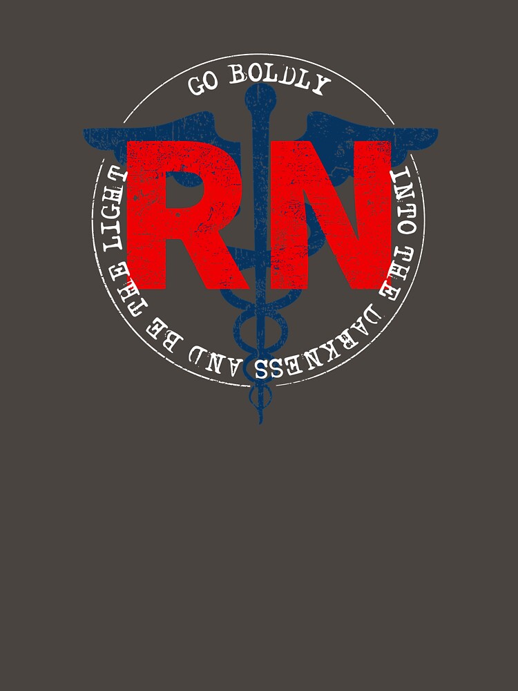 RN Registered Nurse Go Boldly Into The Darkness And Be The Light COVID 19 DISTRESSED VERSION by Dan Brady... (Image 3)