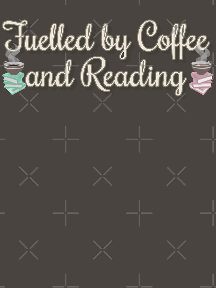 Fuelled by Coffee And Reading Slogan by TrulyEpoque T-Shirts, Hoodie, Sweatshirt | BlankRebels.com (Image 3)