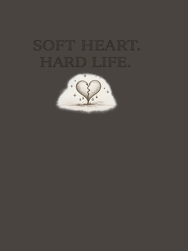 Soft Heart. Hard Life. by no-name-92 T-Shirts, Hoodie, Sweatshirt | BlankRebels.com (Image 3)