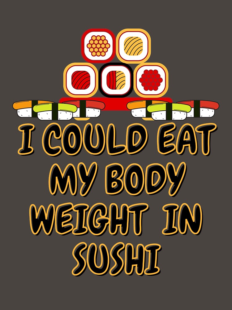 Ton Ton Sushi seafood lover delicious sushi rolls by Harshler-Art T-Shirts, Hoodie, Sweatshirt | BlankRebels.com (Image 3)