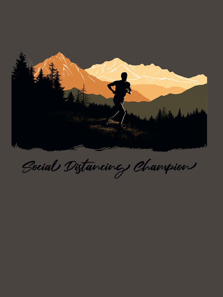 Social Distancing Champion - Trail Runner by Triple-Crown T-Shirts, Hoodie, Sweatshirt | BlankRebels.com (Image 3)