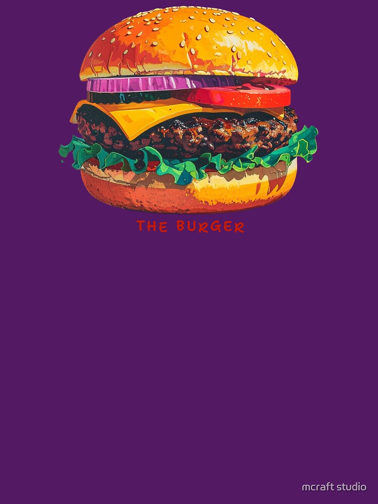The Burger by mcraft studio T-Shirts, Hoodie, Sweatshirt | BlankRebels.com (Image 3)
