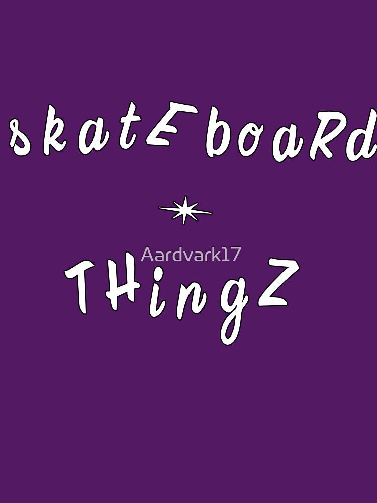 skateboard thingz by Aardvark17 T-Shirts, Hoodie, Sweatshirt | BlankRebels.com (Image 3)