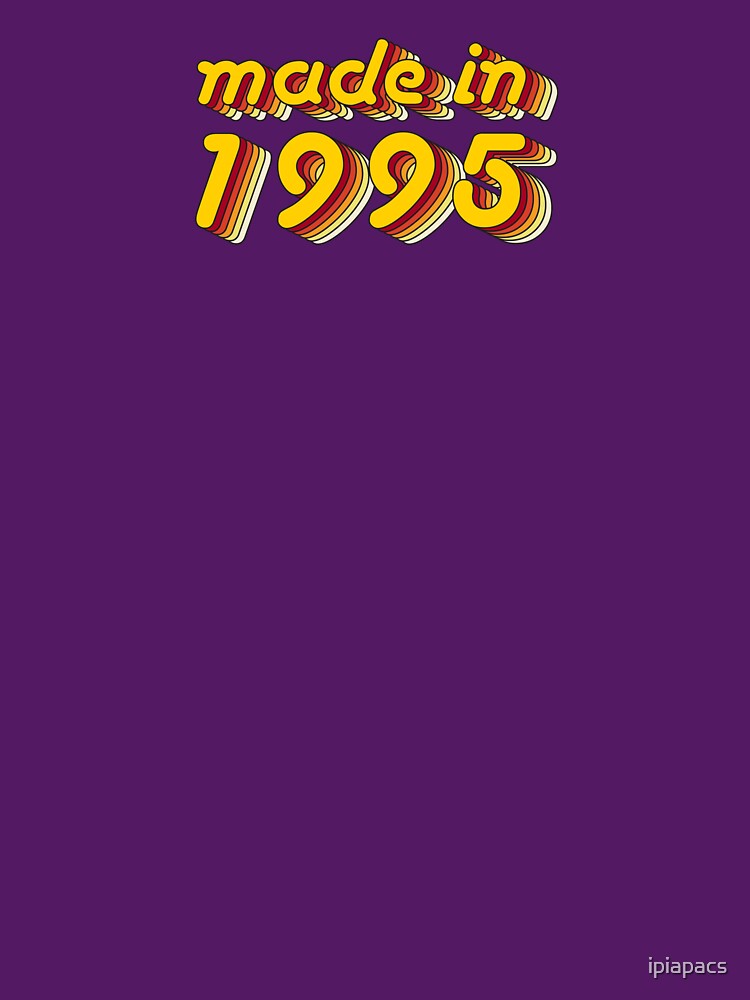 Made in 1995 (Yellow&Red) by ipiapacs T-Shirts, Hoodie, Sweatshirt | BlankRebels.com (Image 3)