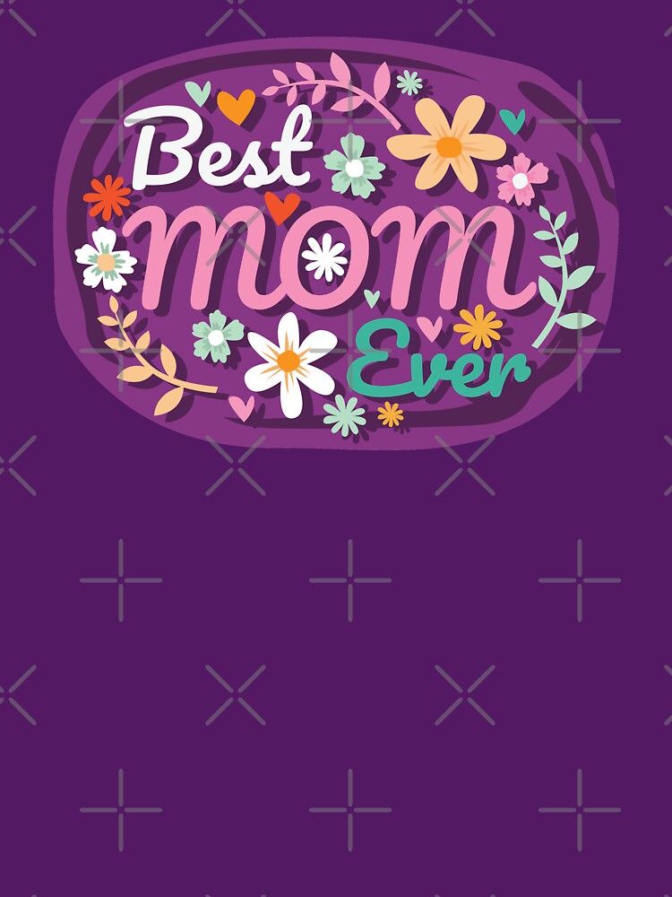 Best Mom Ever by wazoosi T-Shirts, Hoodie, Sweatshirt | BlankRebels.com (Image 3)