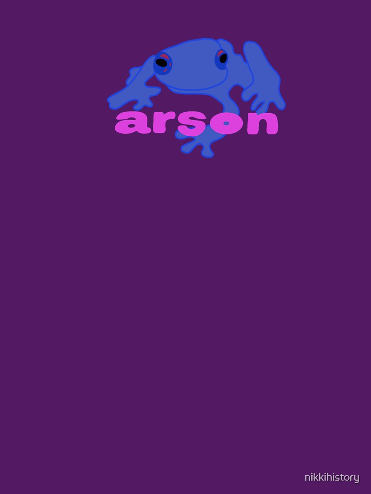 Arson frog meme minimal by nikkihistory T-Shirts, Hoodie, Sweatshirt | BlankRebels.com (Image 3)