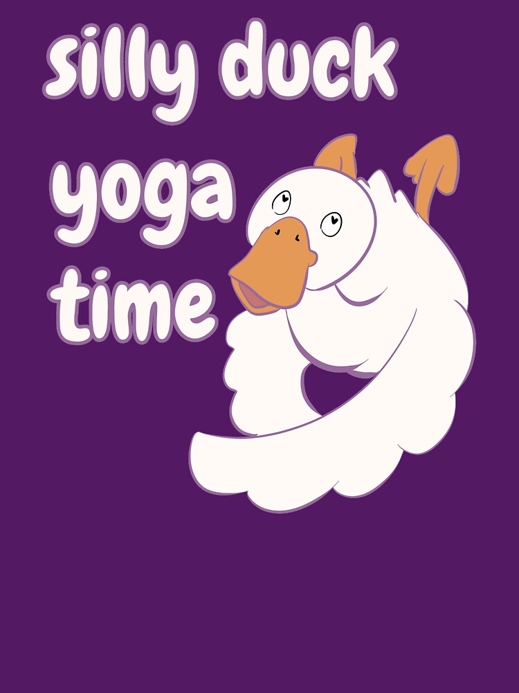 Silly Duck Yoga Time by HugSomeNettles