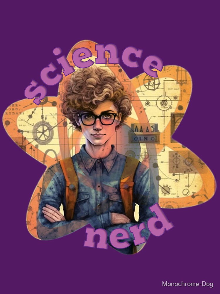 Science Nerd by Monochrome-Dog T-Shirts, Hoodie, Sweatshirt | BlankRebels.com (Image 3)