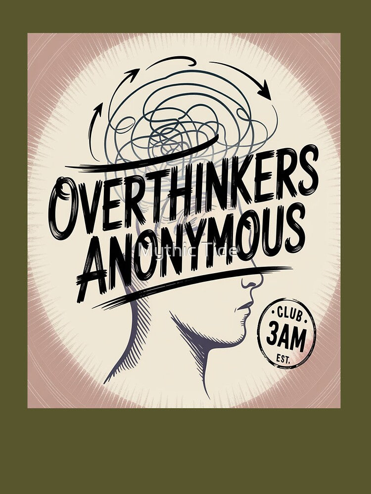 Well-being of the mind Awareness Shirt – Overthinkers Anonymous Humor Tee by Mythic Tide Hoodie, Sweatshirt (Image 3)