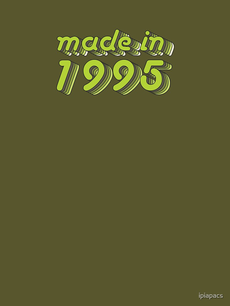 Made in 1995 (Green&Grey) by ipiapacs T-Shirts, Hoodie, Sweatshirt | BlankRebels.com (Image 3)