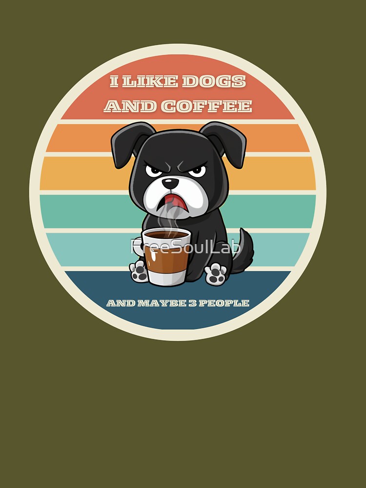 I like DOGS & COFFEE by FreeSoulLab
