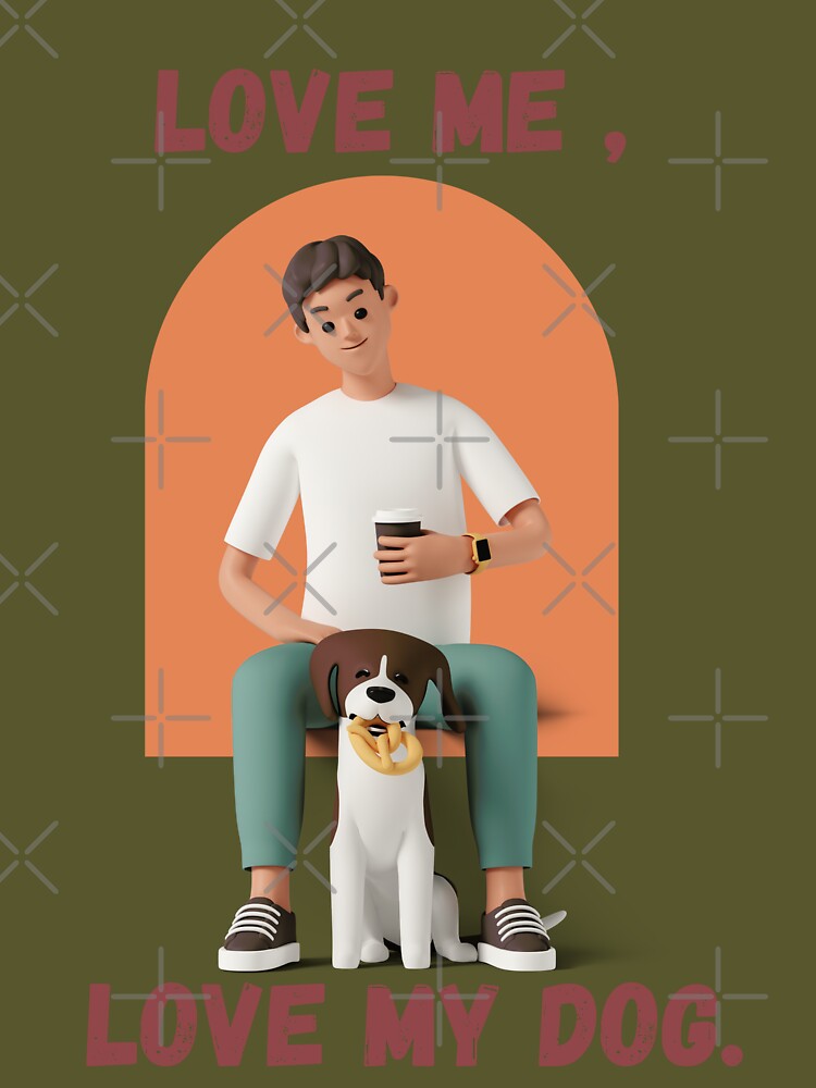 Love me, love my dog. by shopcom T-Shirts, Hoodie, Sweatshirt | BlankRebels.com (Image 3)