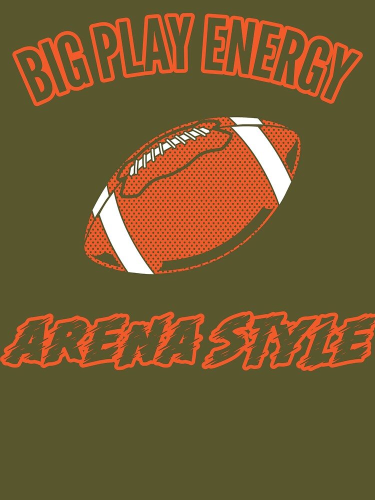 Big Play Energy, Arena Style by SuperstyleTees T-Shirts, Hoodie, Sweatshirt | BlankRebels.com (Image 3)