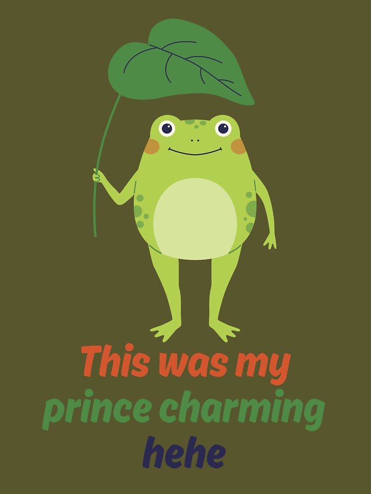 Funny Prince Charming Frog Quote by CCKimShop T-Shirts, Hoodie, Sweatshirt | BlankRebels.com (Image 3)