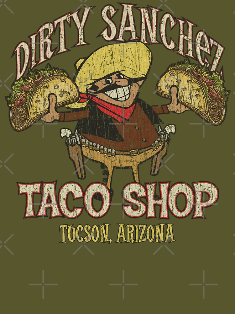 Dirty Sanchez Taco Shop 1982 by AstroZombie6669 T-Shirts, Hoodie, Sweatshirt | BlankRebels.com (Image 3)