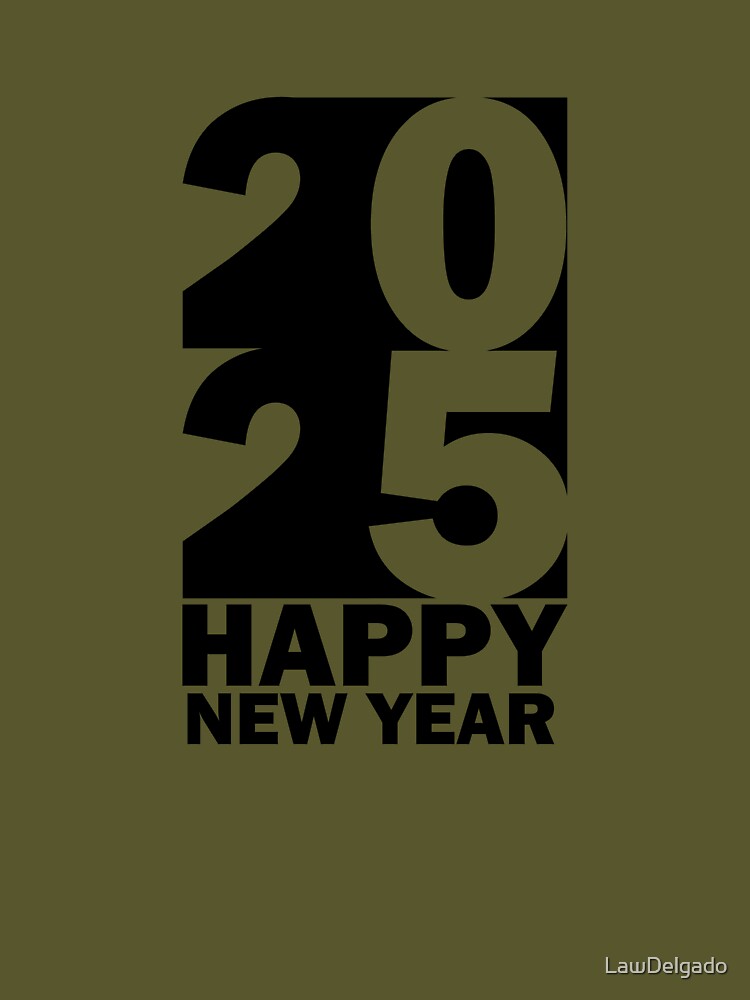 2025 Happy New Year by LawDelgado T-Shirts, Hoodie, Sweatshirt | BlankRebels.com (Image 3)