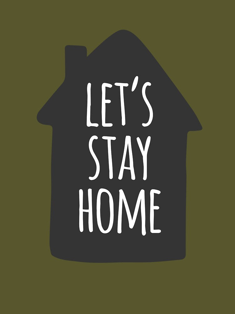 Let’s Stay Home (Where the People Aren’t) | Funny Introvert Quote by UlaBidula T-Shirts, Hoodie, Sweatshirt (Image 3)