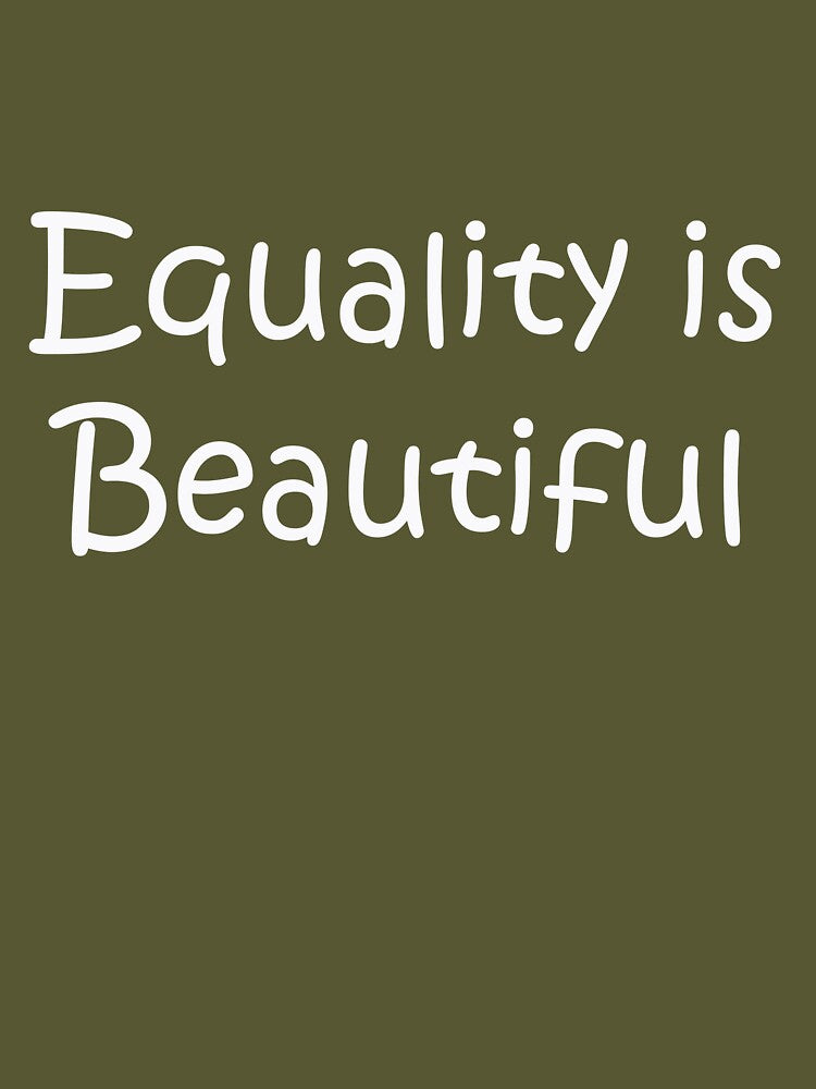 Equality Is Beautiful – Feminist Quote Design by ArtNestVerse T-Shirts, Hoodie, Sweatshirt | BlankRebels.com (Image 3)