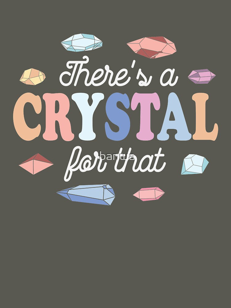 Theres a Crystal For That by banwa T-Shirts, Hoodie, Sweatshirt | BlankRebels.com (Image 3)