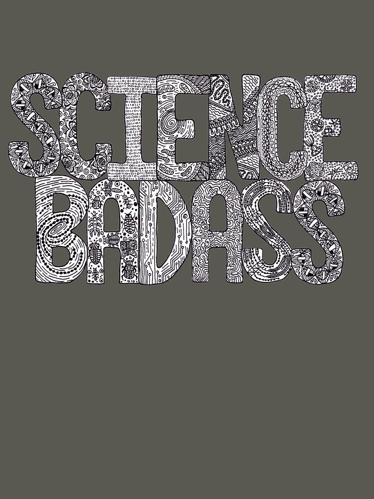Science Badass by Hana Ayoob T-Shirts, Hoodie, Sweatshirt | BlankRebels.com (Image 3)