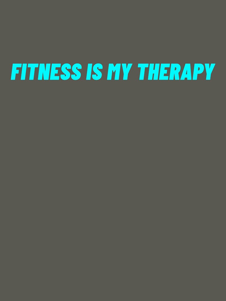 Fitness is My Therapy - Inspirational Fitness Quote by Mugfulmomentz
