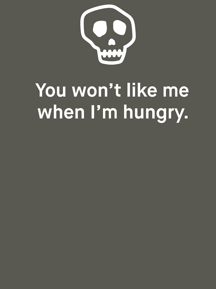 You won't like me when I'm hungry by nobletonmerch T-Shirts, Hoodie, Sweatshirt | BlankRebels.com (Image 3)