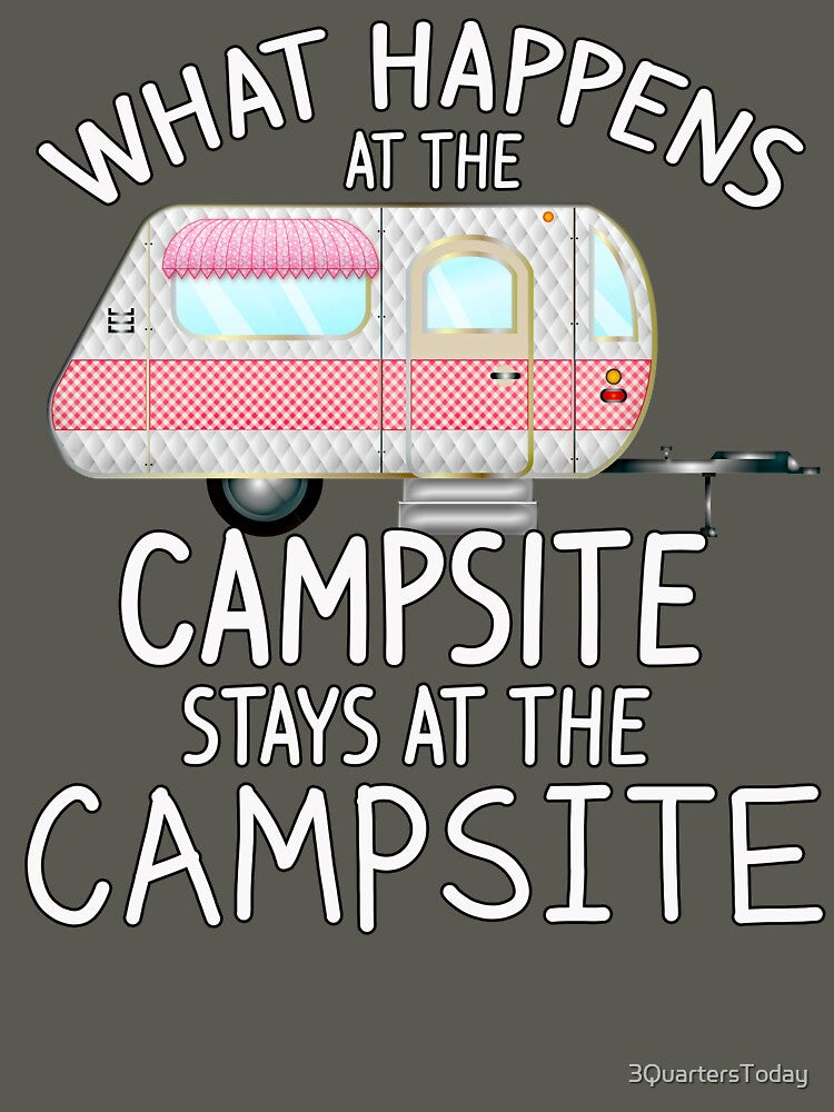 What Happens at the Campsite - Cool Camping Stuff by 3QuartersToday T-Shirts, Hoodie, Sweatshirt | BlankRebels.com (Image 3)