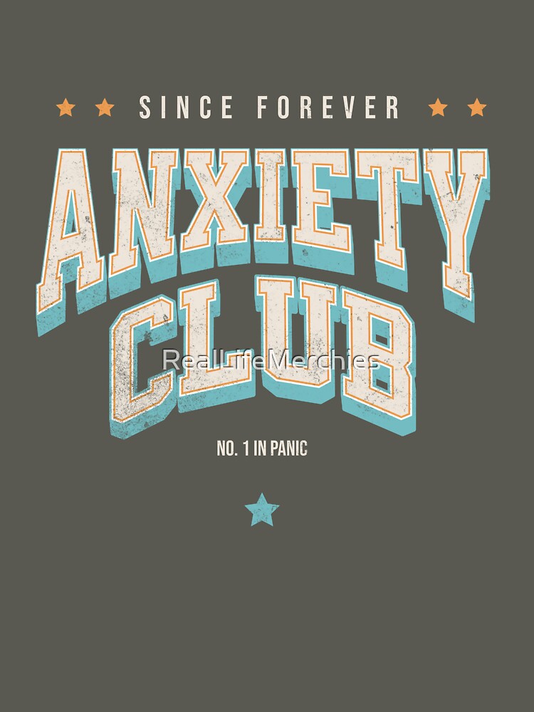 Anxiety Club Retro Sport Tee – Collegiate Style Funny Mental Health Shirt by RealLifeMerchies Hoodie, Sweatshirt (Image 3)