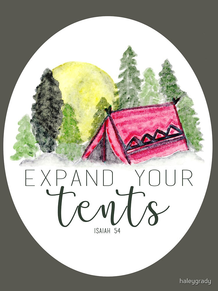 Expand Your Tents- Isaiah 54:2-3 by haleygrady T-Shirts, Hoodie, Sweatshirt | BlankRebels.com (Image 3)