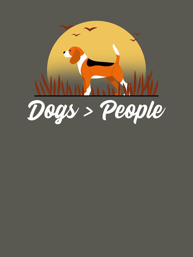 Dogs > People by LugosTees