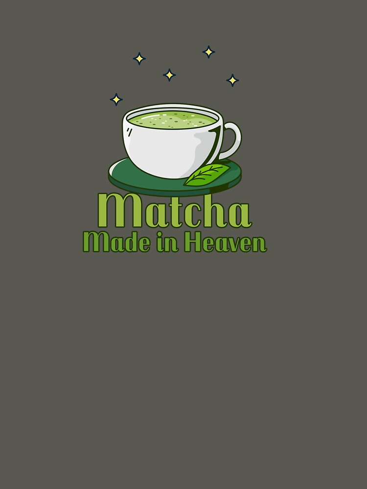 Matcha Made in Heaven by OneHappyIguana T-Shirts, Hoodie, Sweatshirt | BlankRebels.com (Image 3)